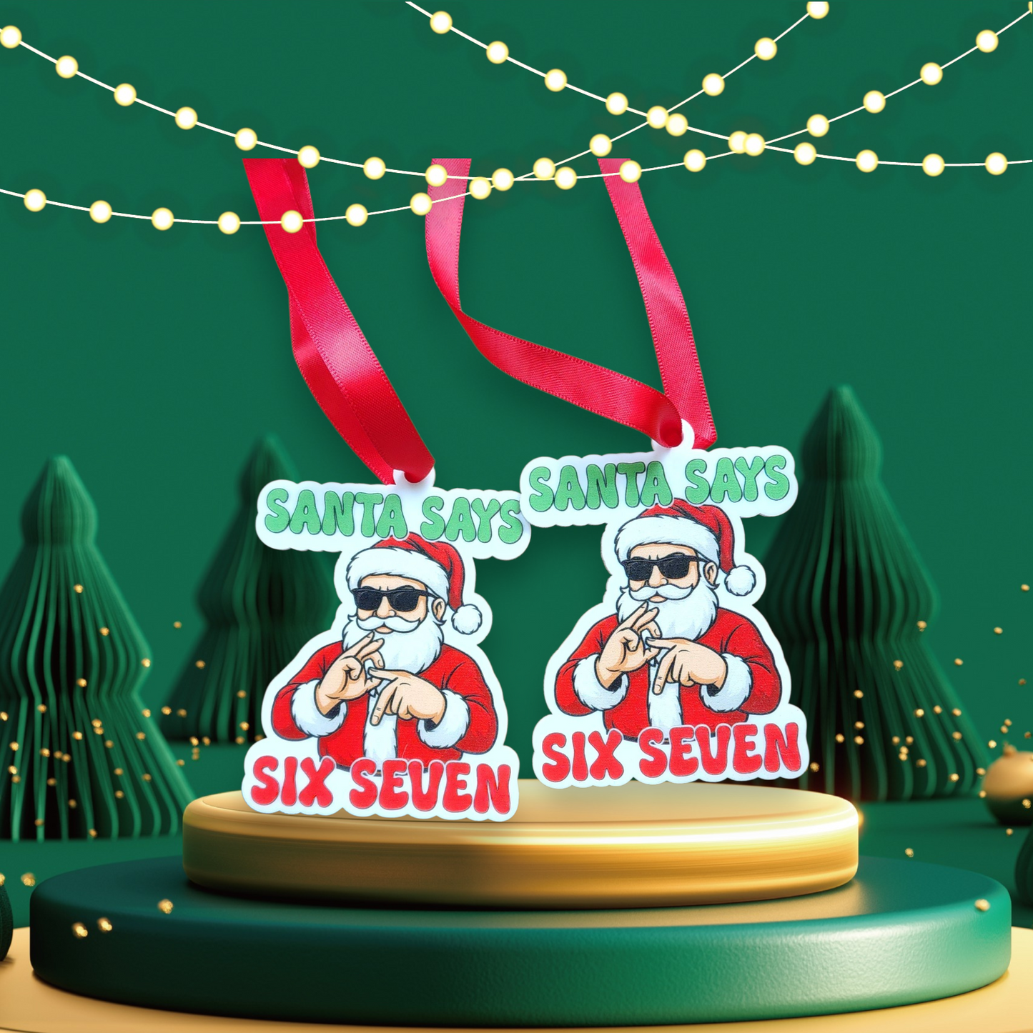 Six Seven acrylic ornament