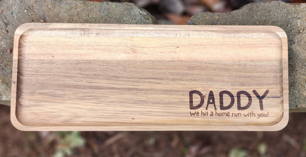 daddy we hit a home run tray